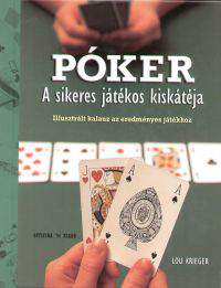 Póker- A sikeres játékos kiskátéja